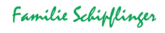 Unterschrift Familie Schipflinger